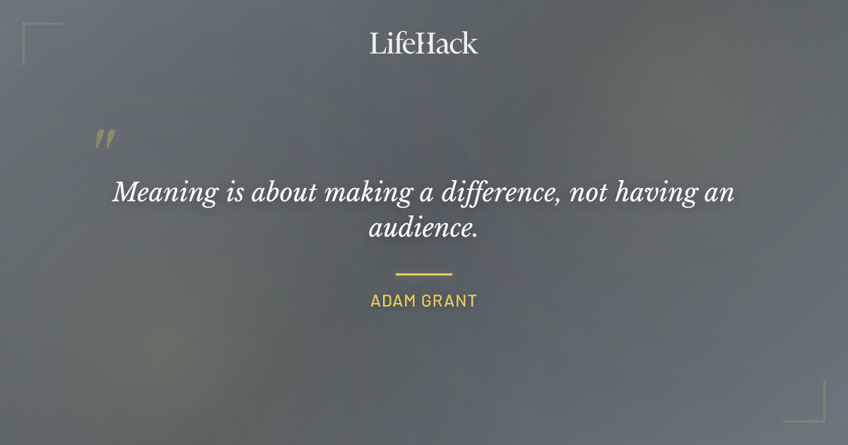 Quote by Adam Grant