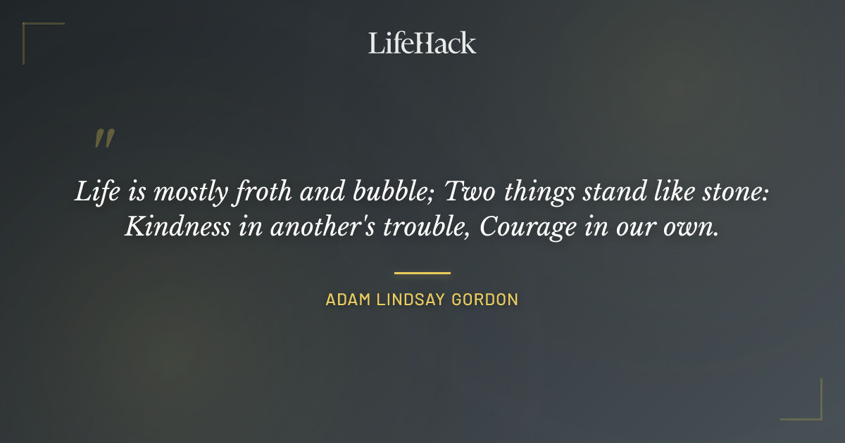 Quote by Adam Lindsay Gordon