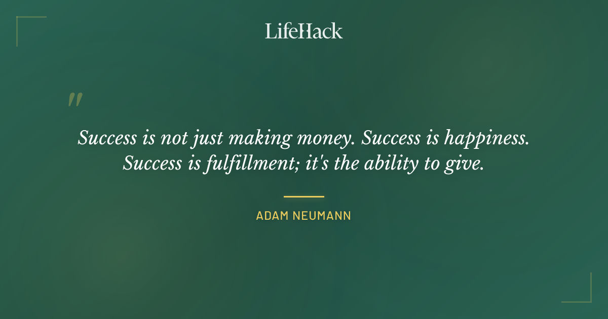 Quote by Adam Neumann