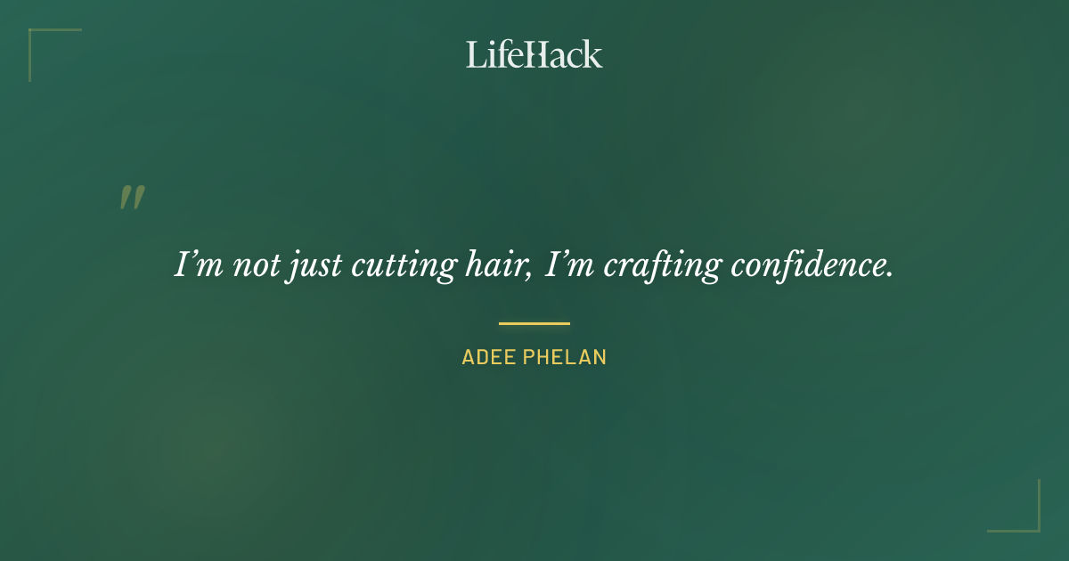 Quote by Adee Phelan