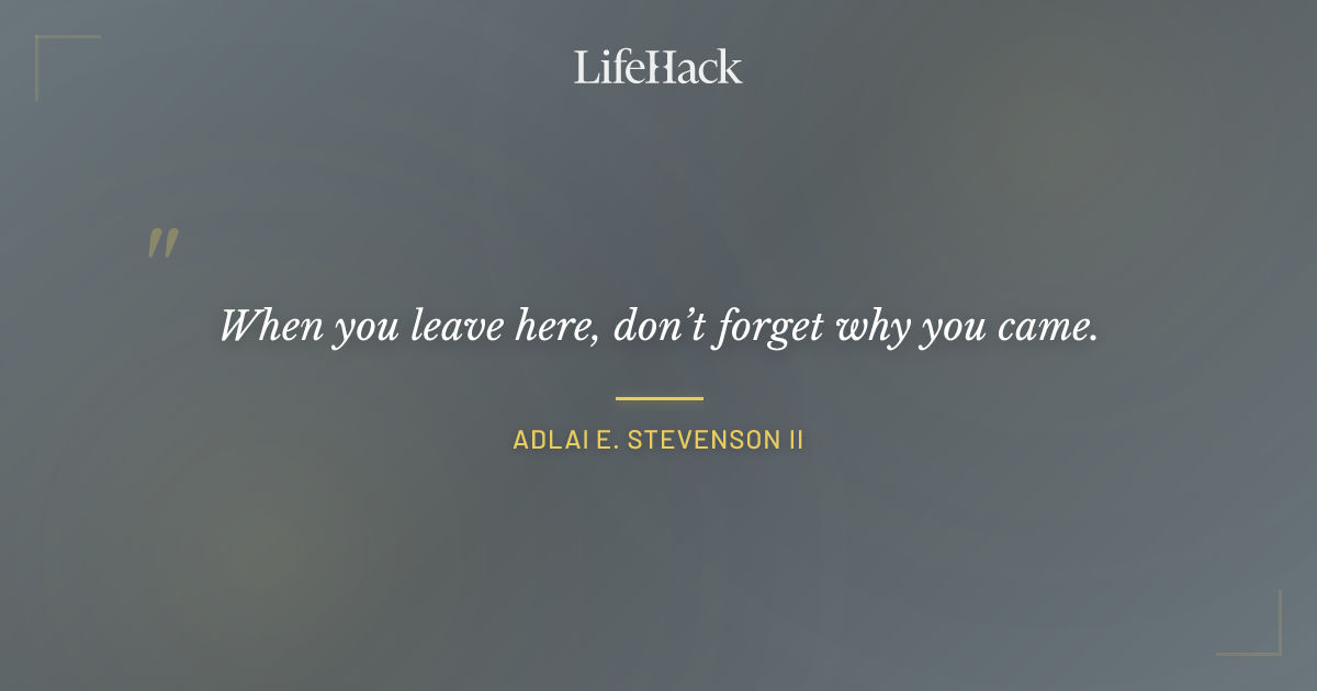 Quote by Adlai E. Stevenson II