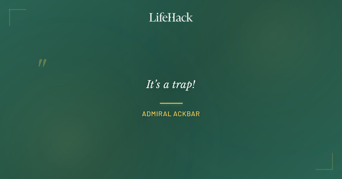 Quote by Admiral Ackbar