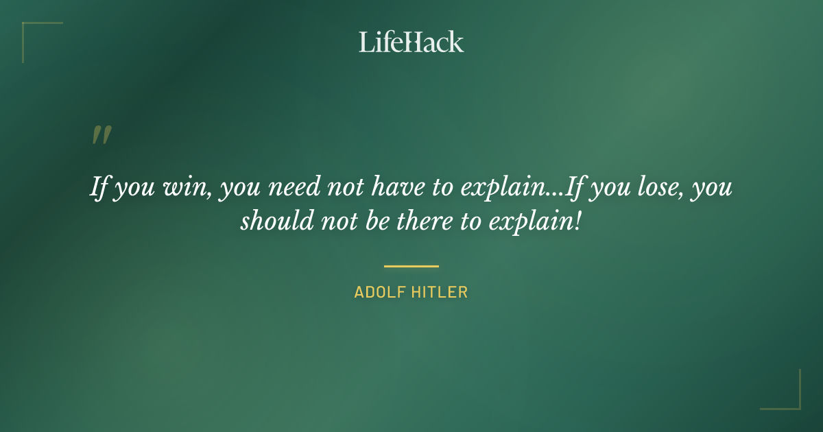 Quote by Adolf Hitler