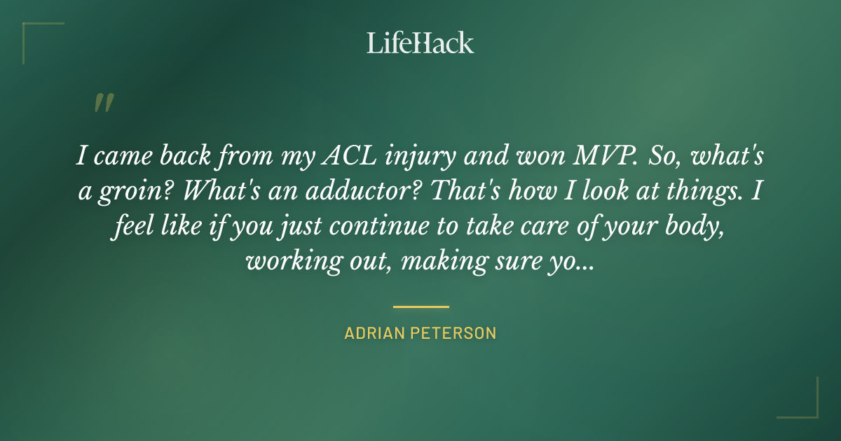 Quote by Adrian Peterson