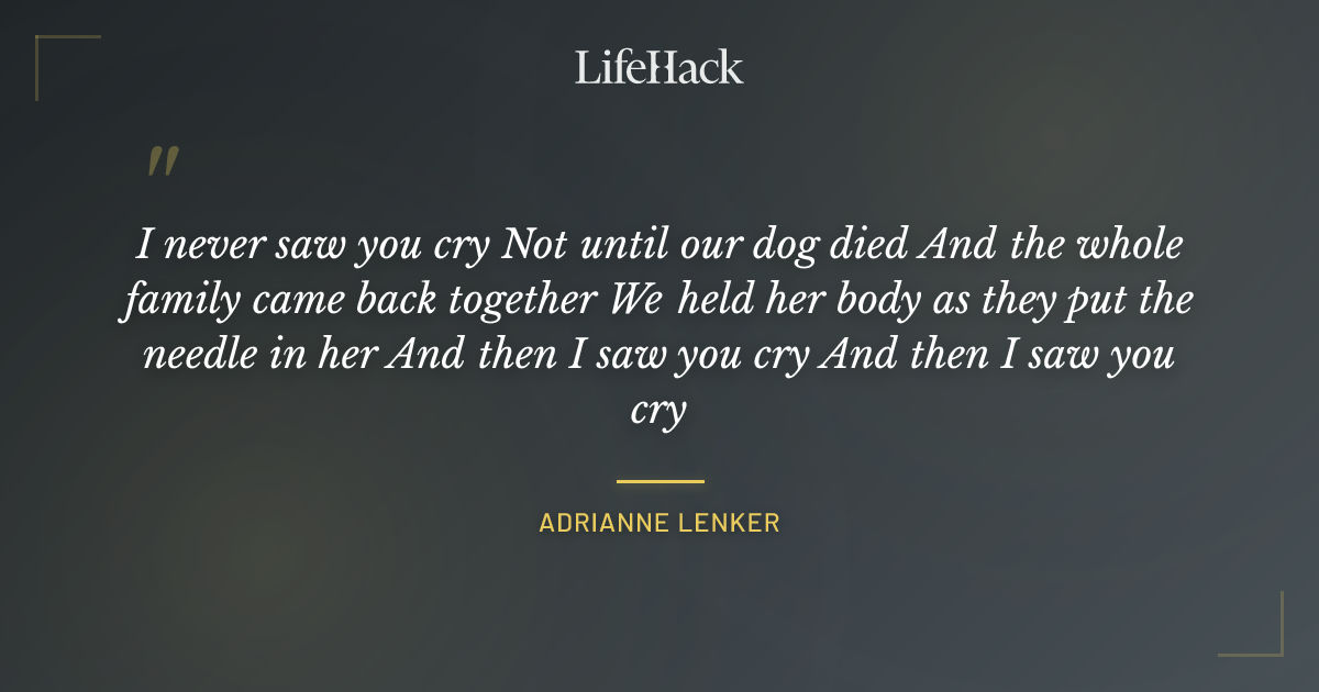Quote by Adrianne Lenker