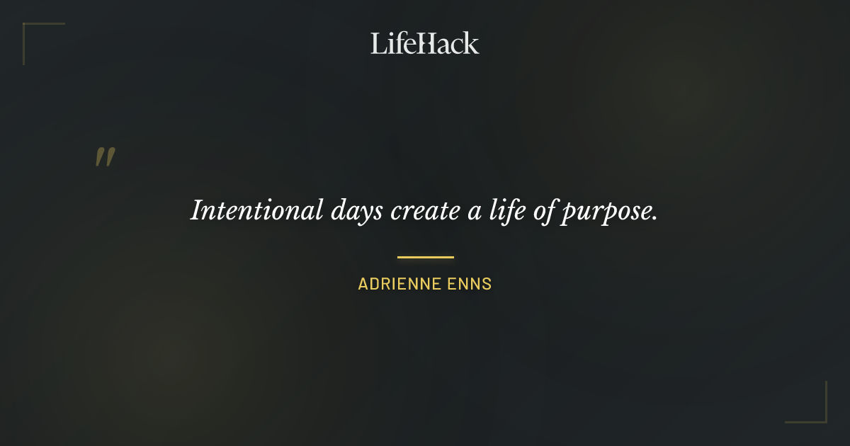 Quote by Adrienne Enns