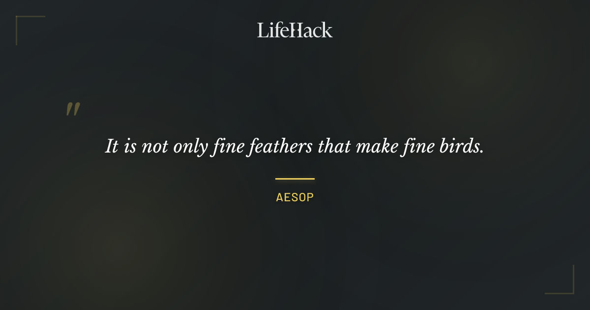 Quote by Aesop