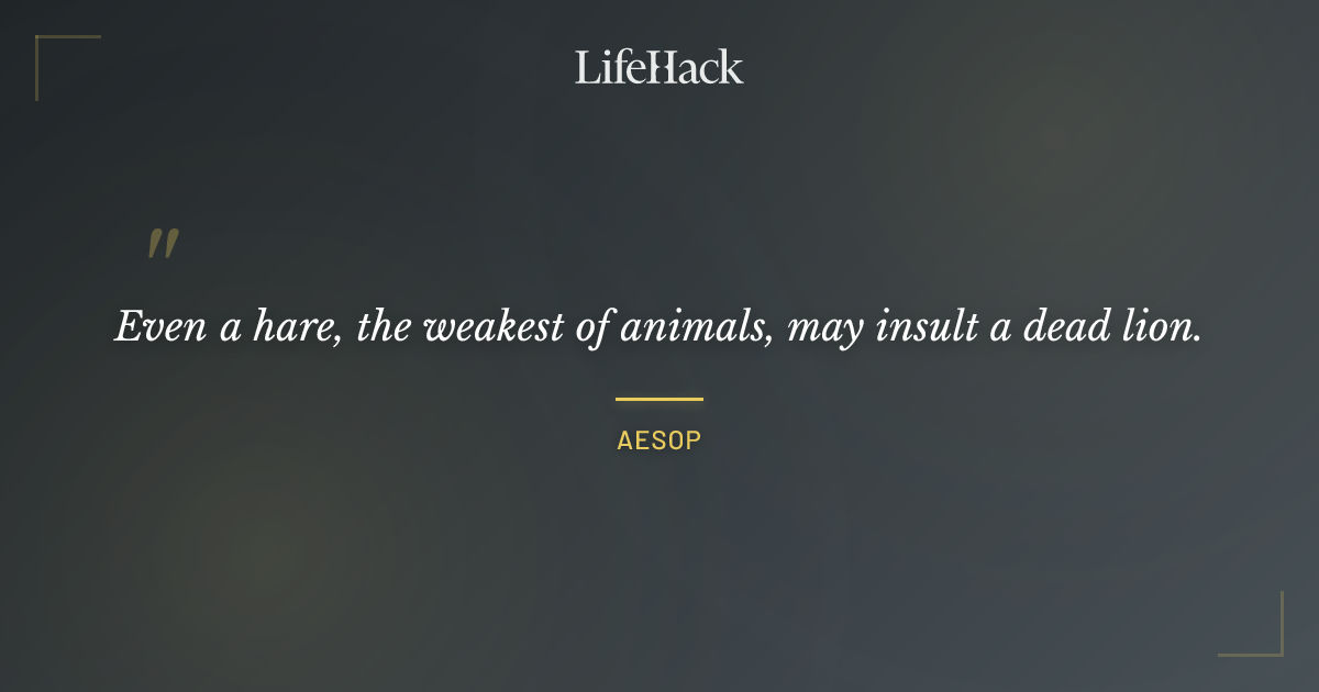 Quote by Aesop