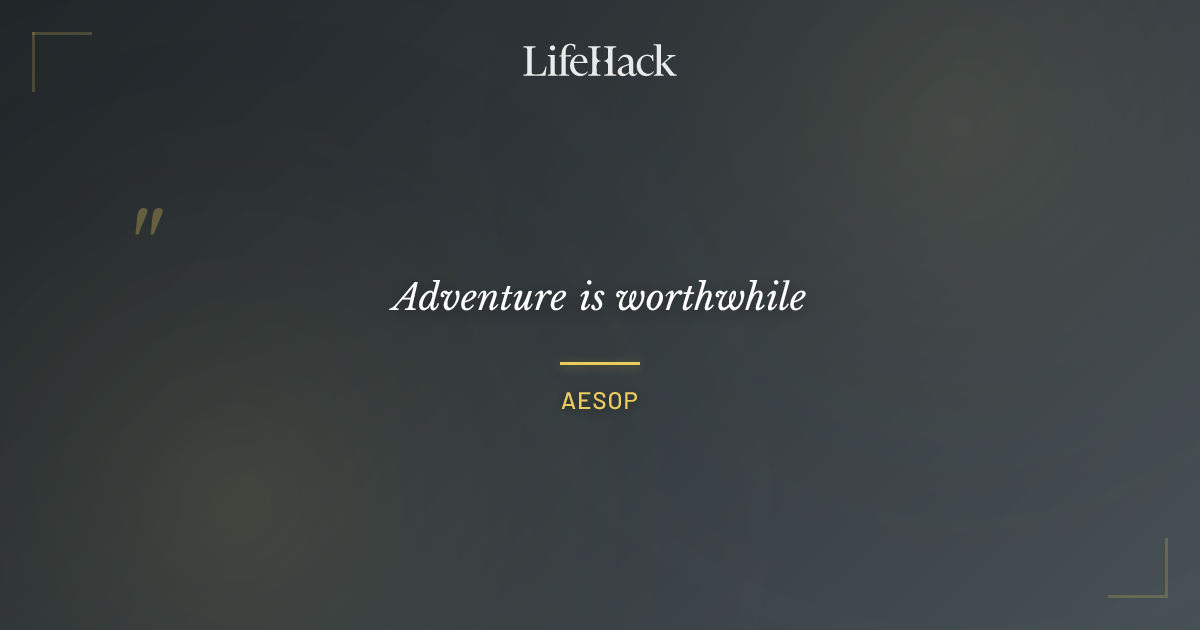 Quote by Aesop