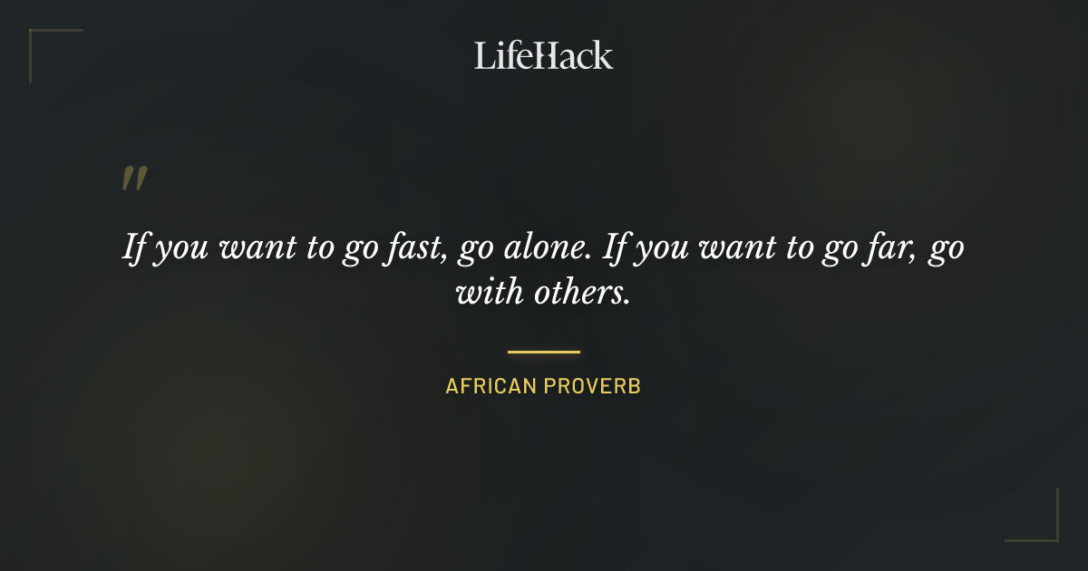 Quote by African Proverb