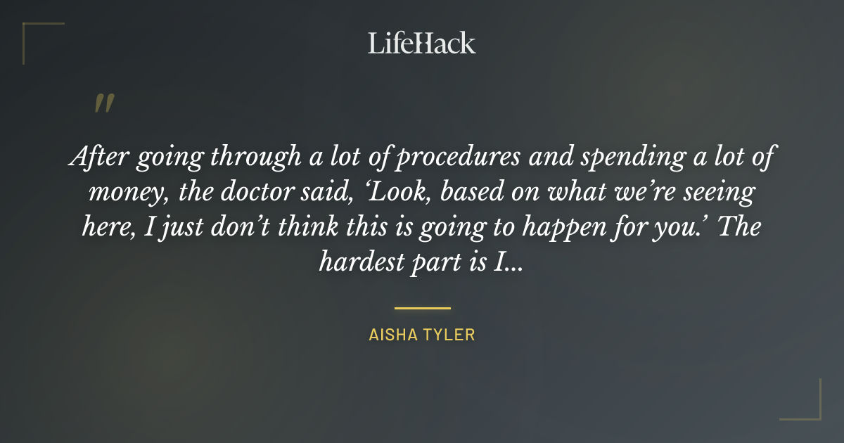 Quote by Aisha Tyler