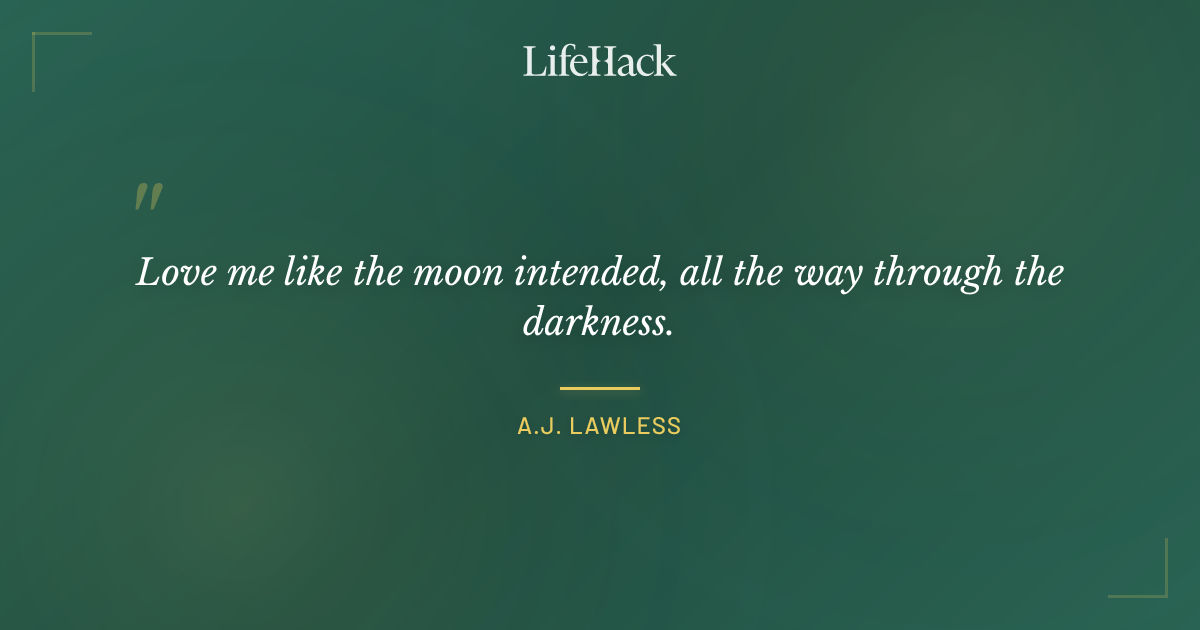 Quote by A.J. Lawless