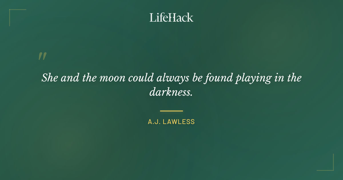 Quote by A.J. Lawless