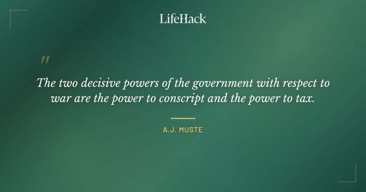Quote by A.J. Muste