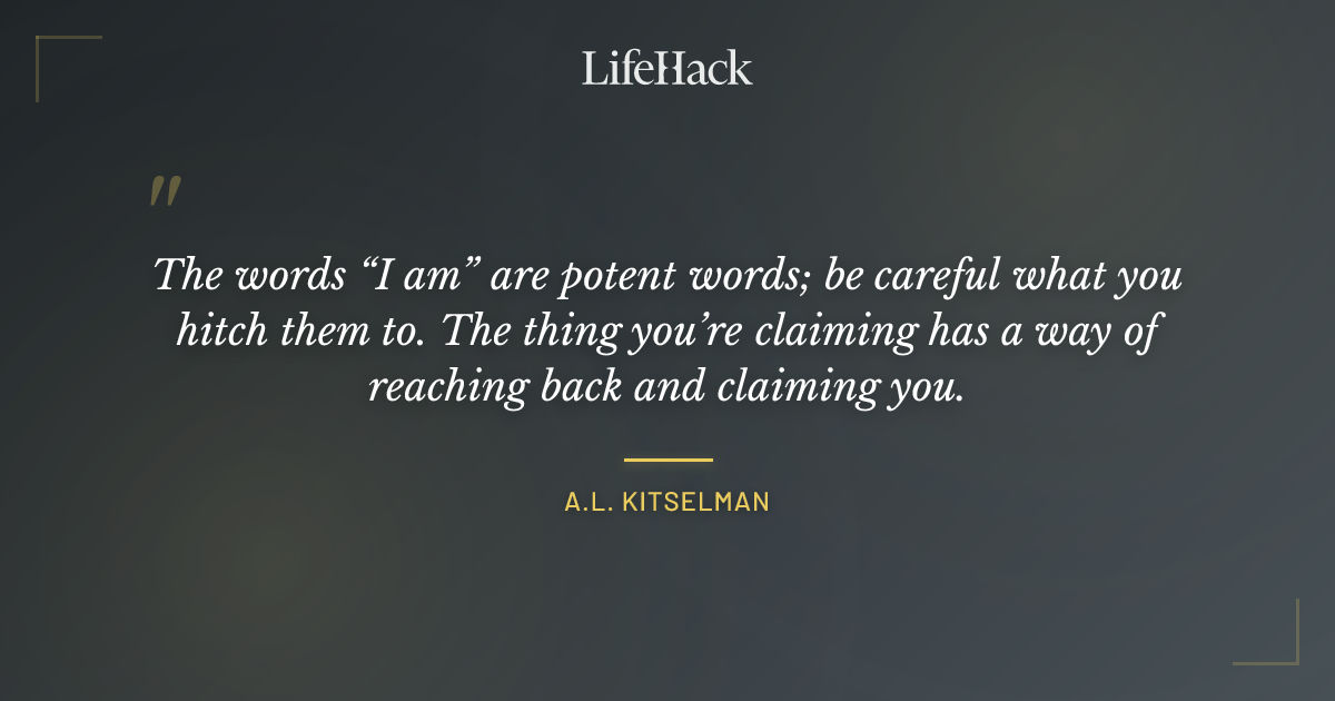 Quote by A.L. Kitselman