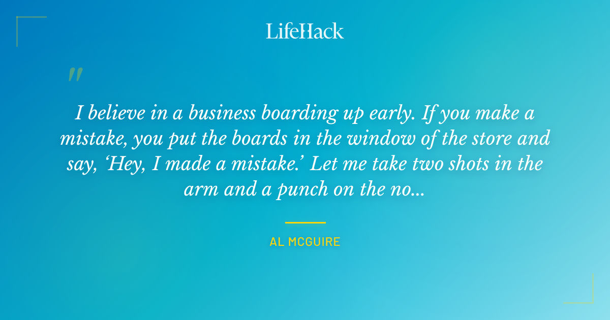 Quote by Al McGuire