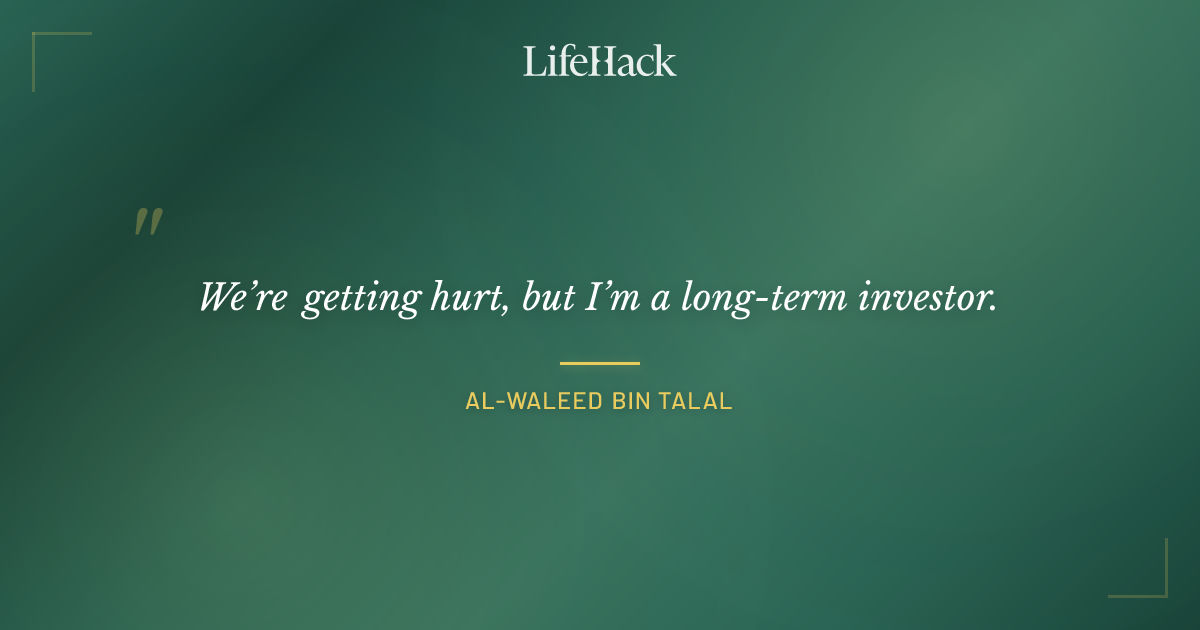 Quote by Al-Waleed bin Talal