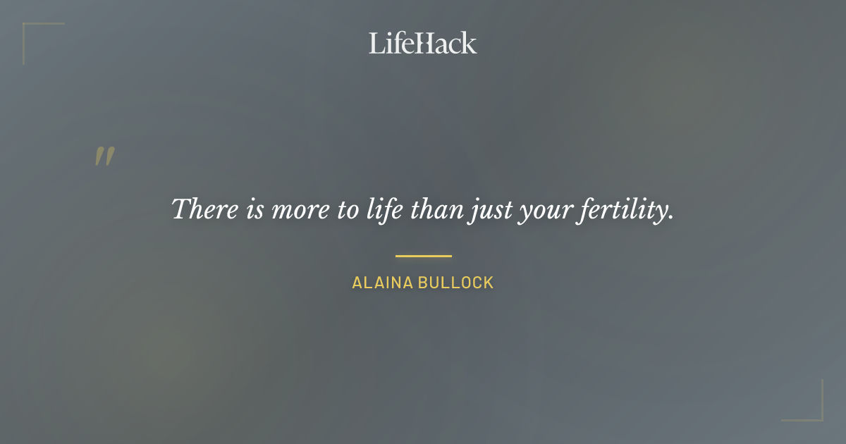 Quote by Alaina Bullock