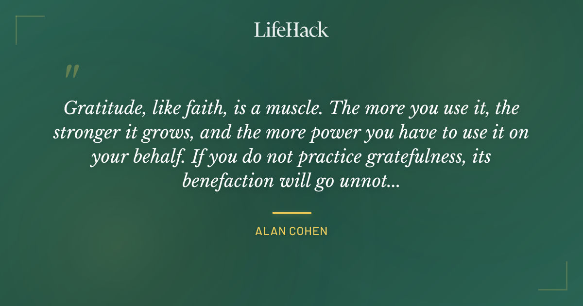 Quote by Alan Cohen