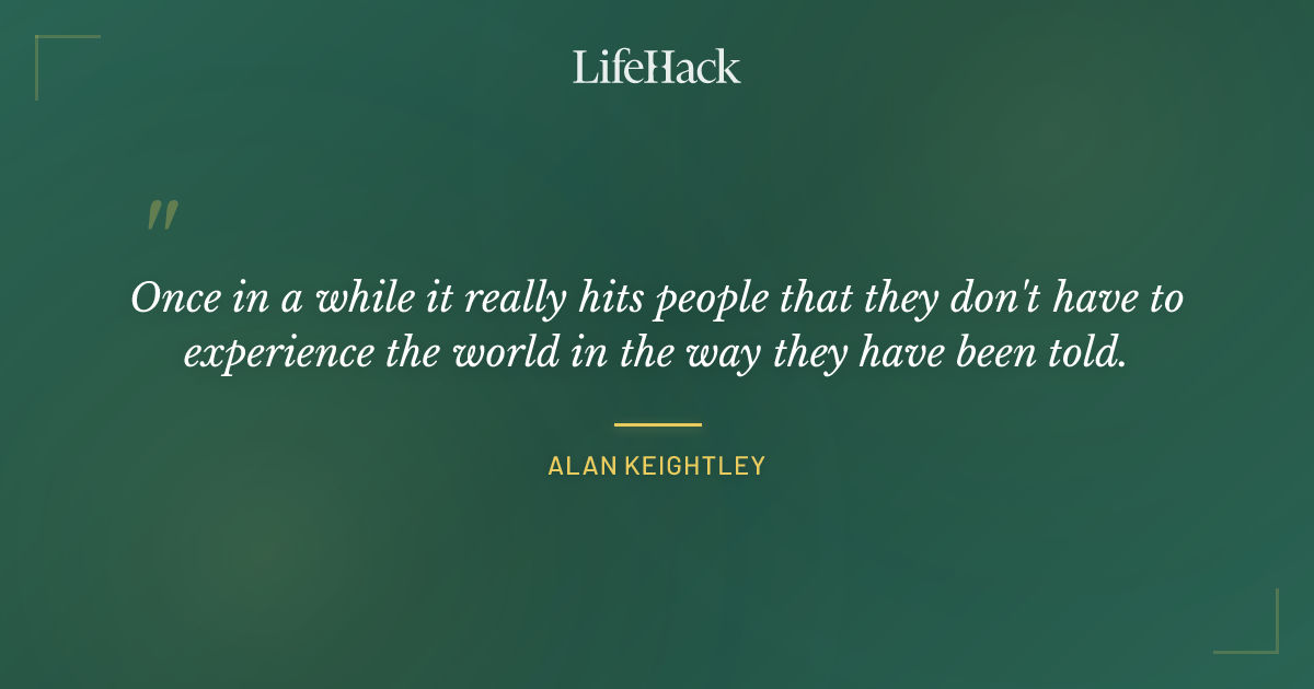 Quote by Alan Keightley