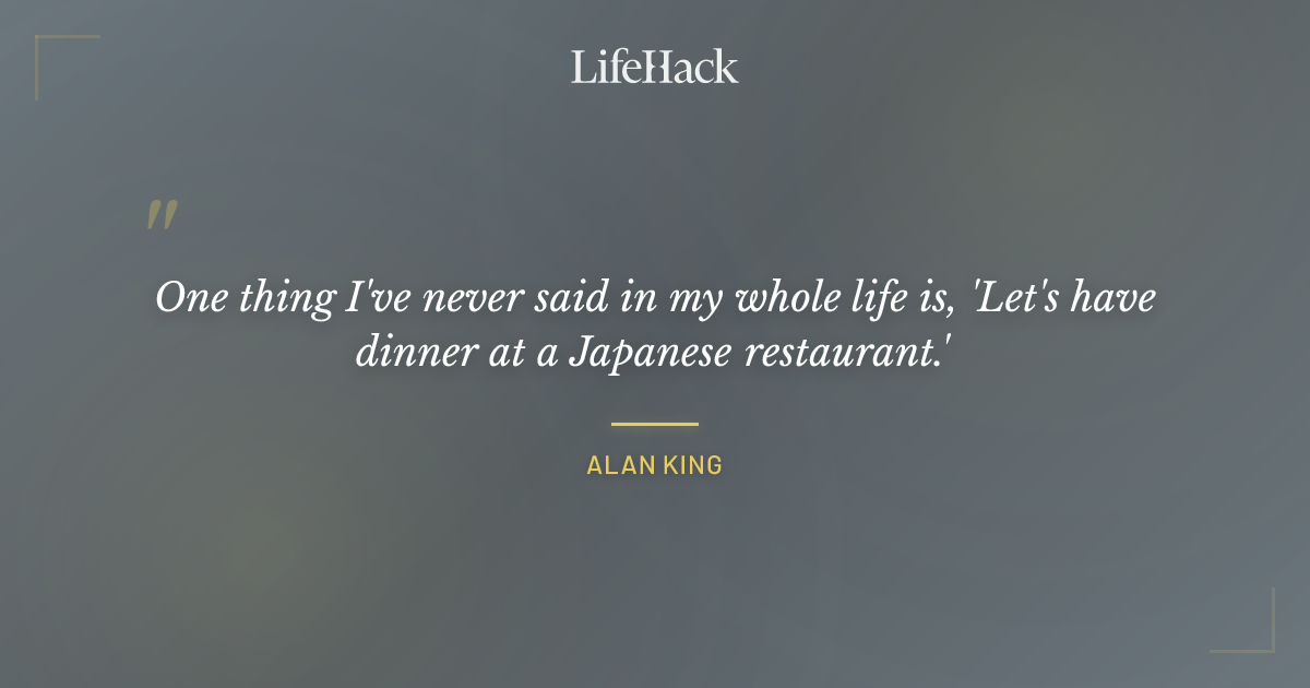 Quote by Alan King