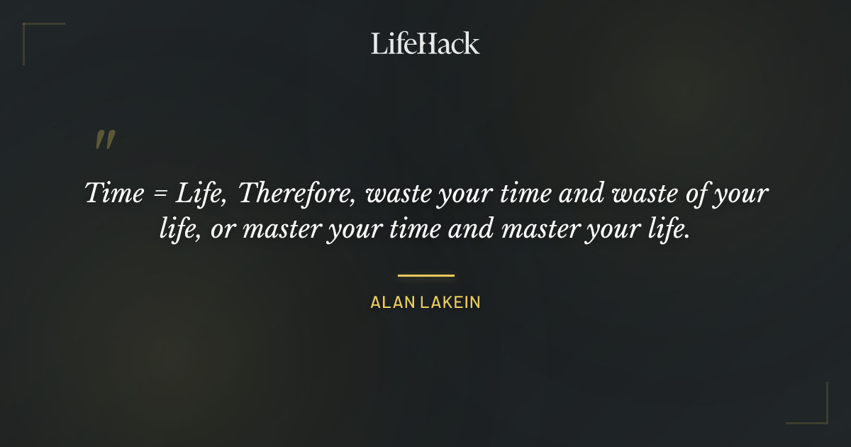 Quote by Alan Lakein