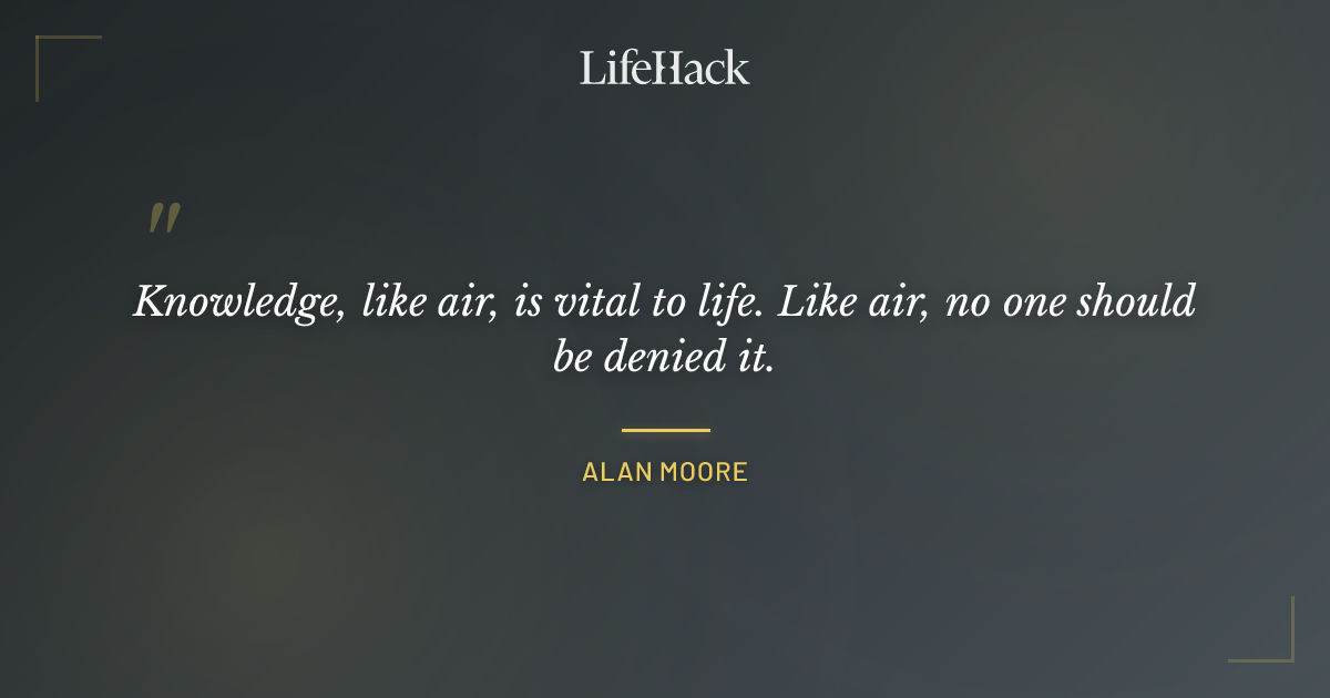 Quote by Alan Moore