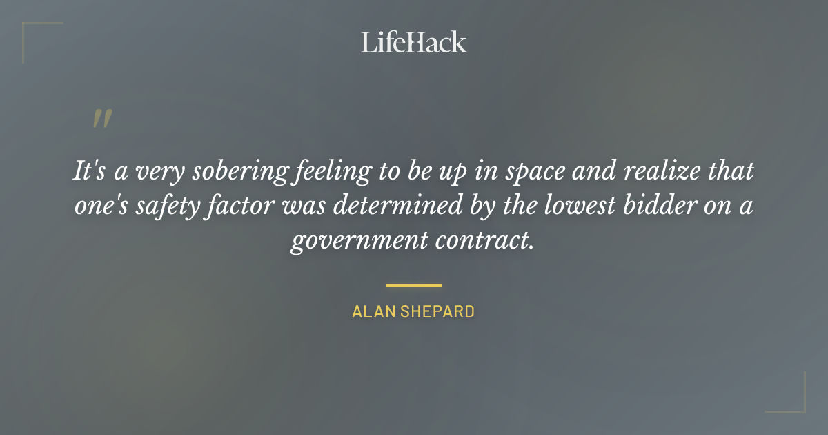Quote by Alan Shepard