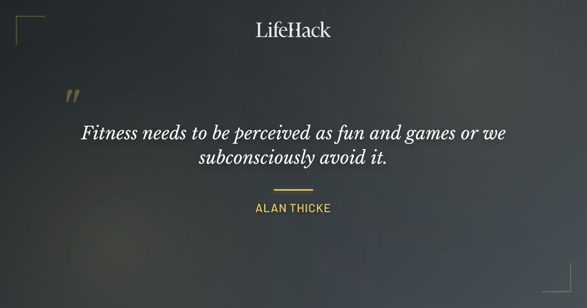 Quote by Alan Thicke