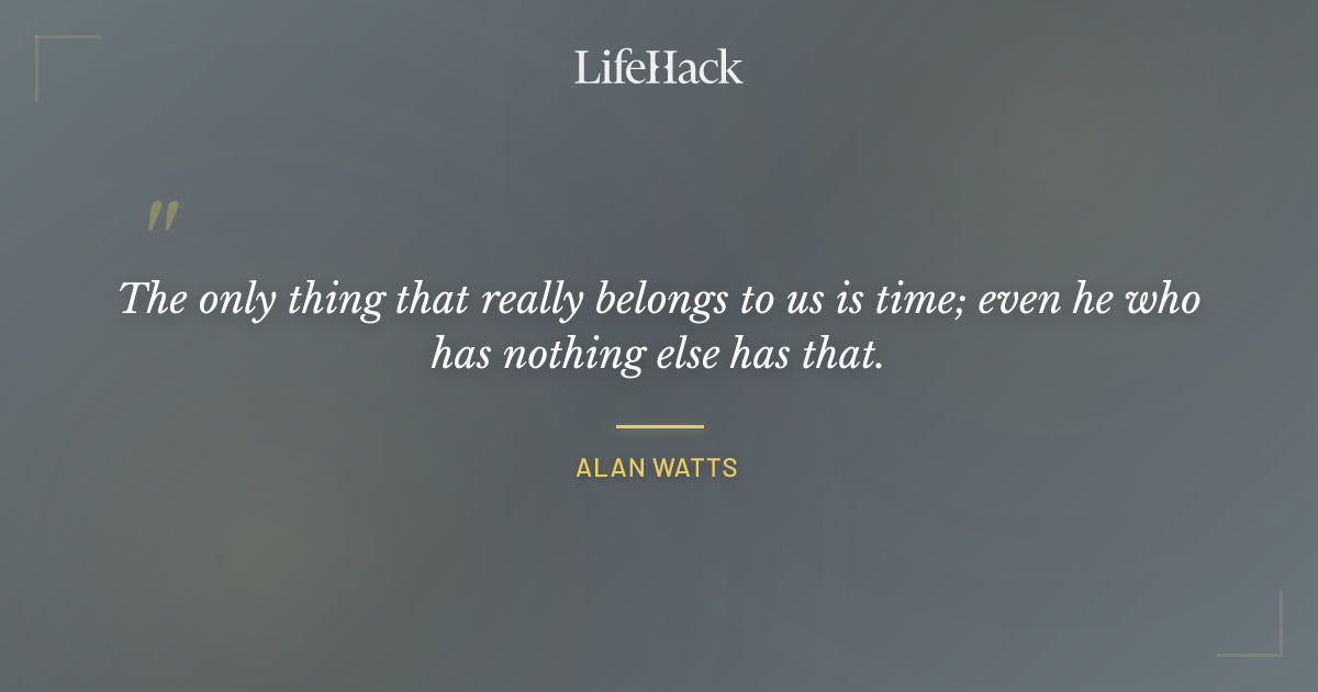 Quote by Alan Watts