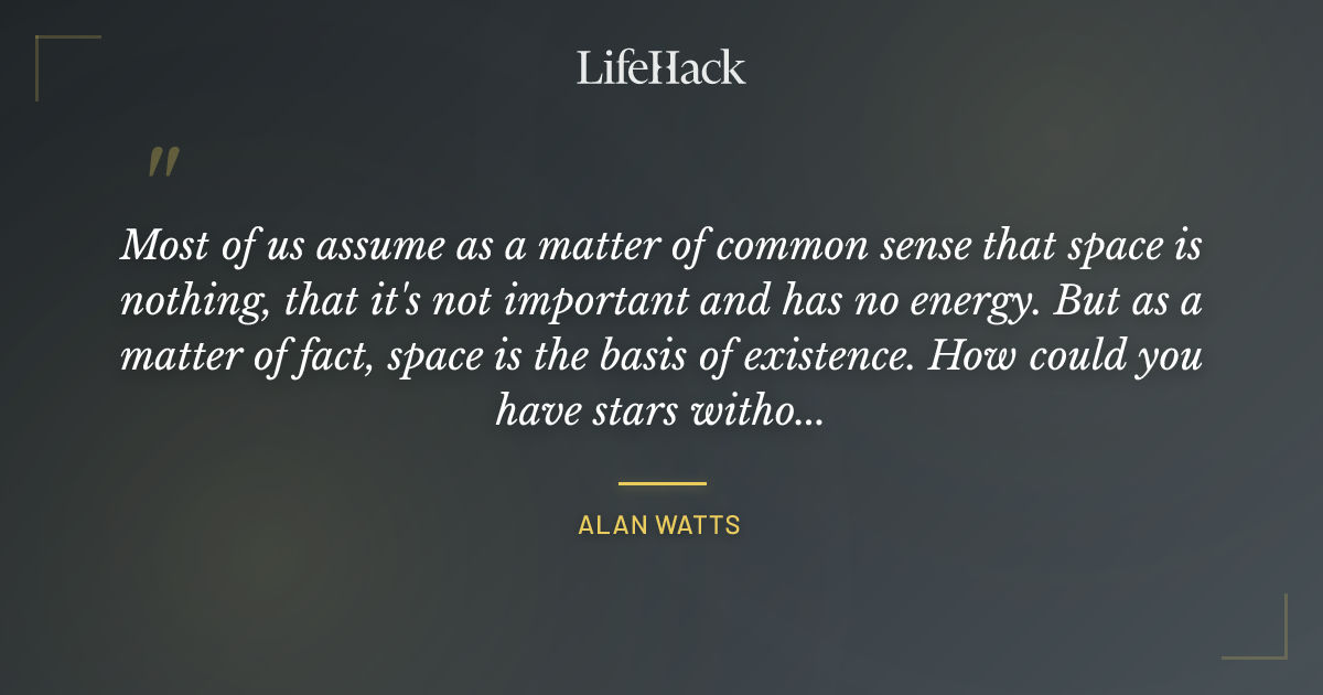 Quote by Alan Watts
