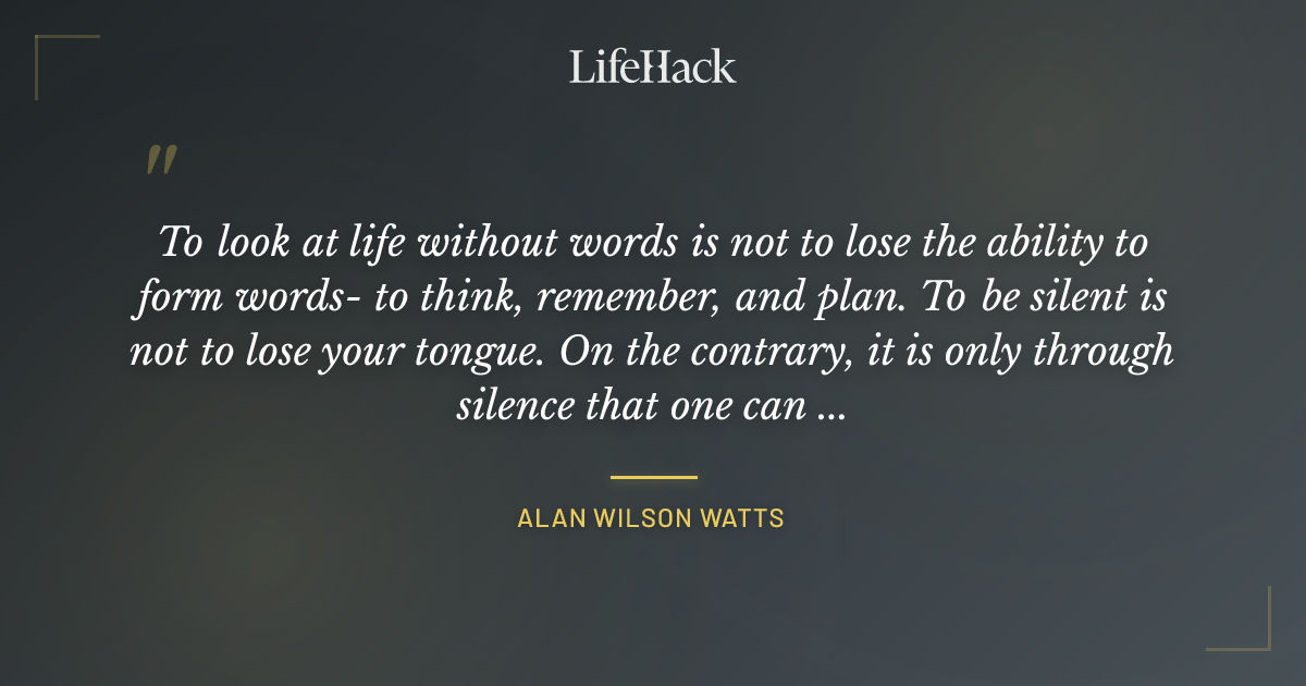 Quote by Alan Wilson Watts