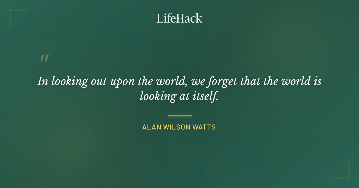 Quote by Alan Wilson Watts