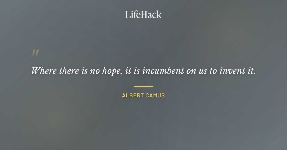 Quote by Albert Camus