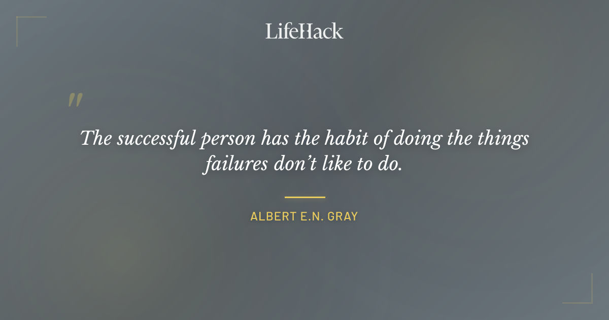 Quote by Albert E.N. Gray