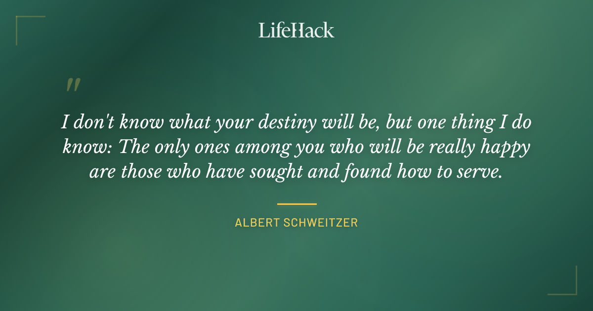 Quote by Albert Schweitzer