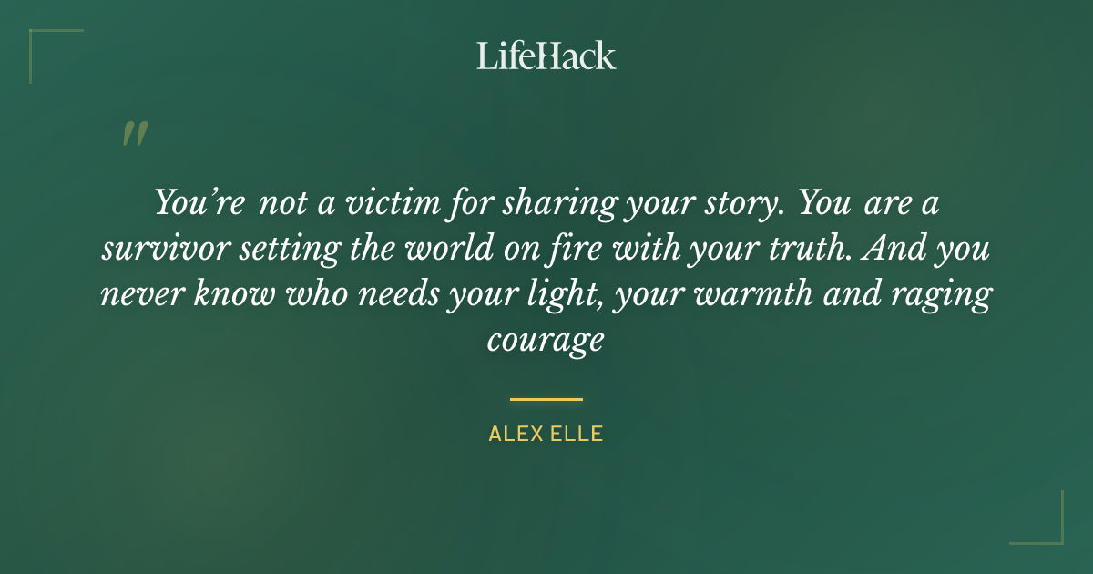 Quote by Alex Elle