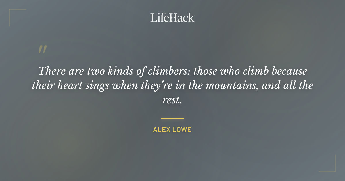 Quote by Alex Lowe