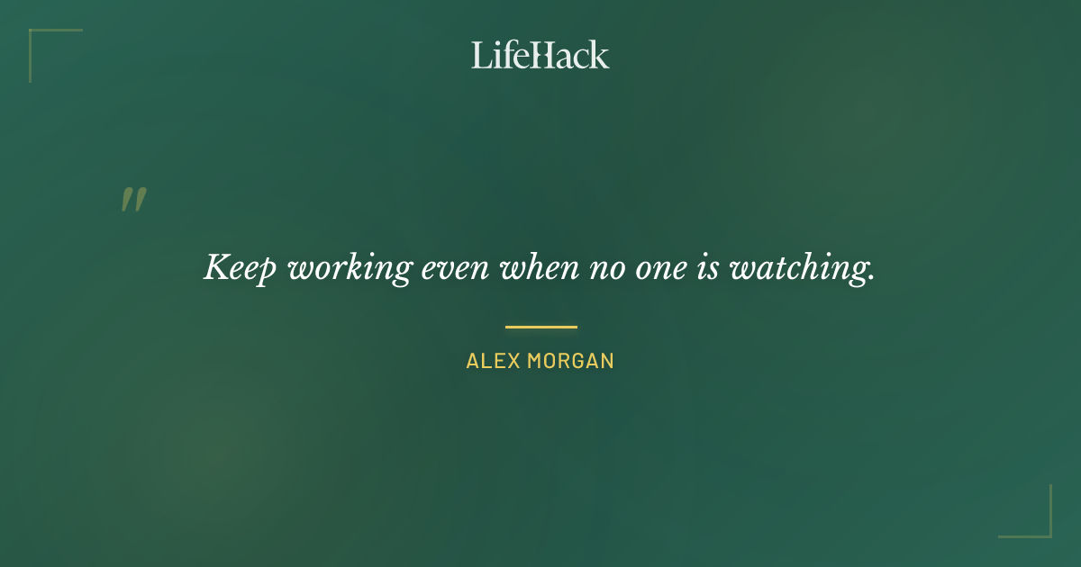 Quote by Alex Morgan