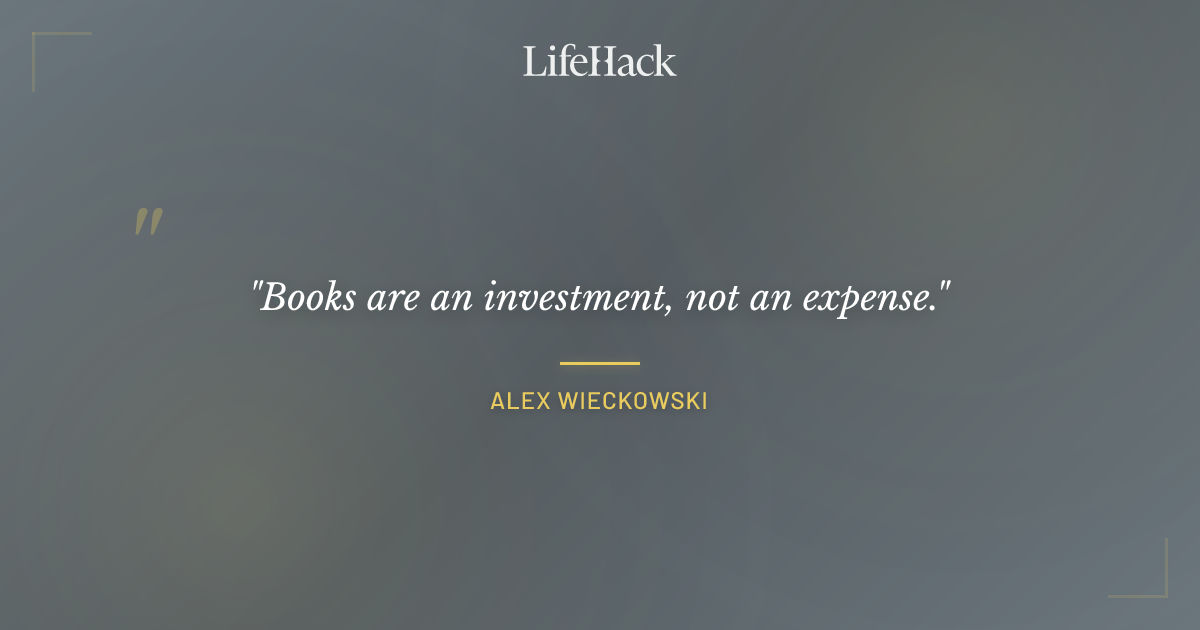 Quote by Alex Wieckowski