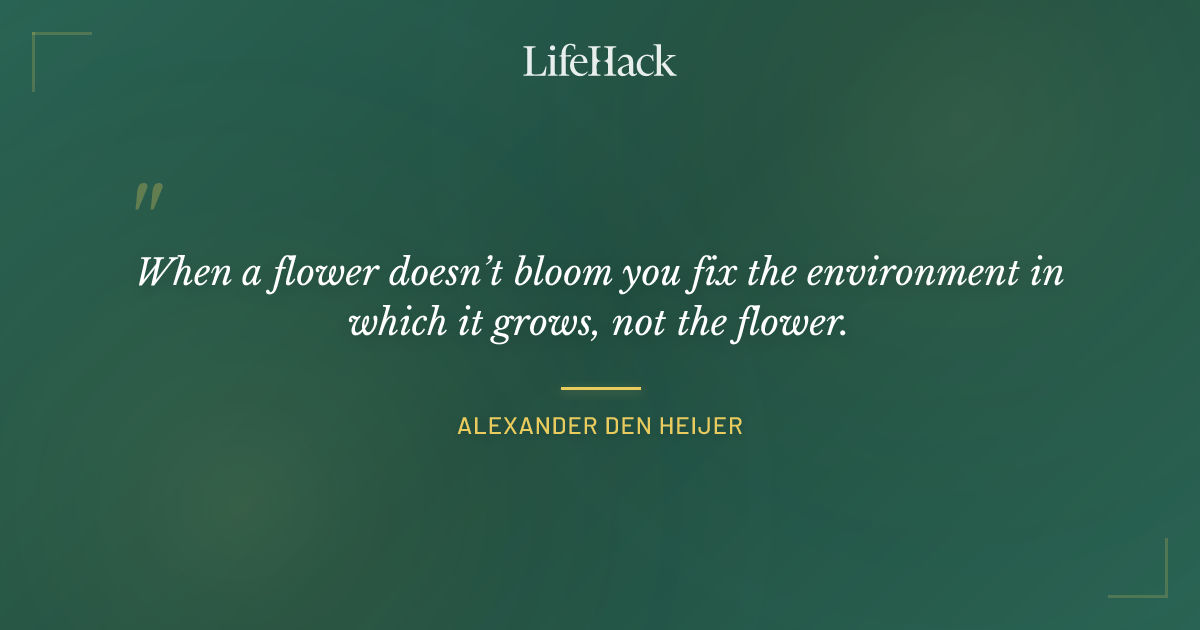 Quote by Alexander Den Heijer
