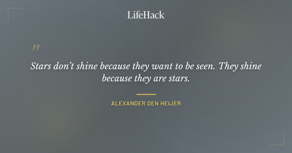 Quote by Alexander Den Heijer
