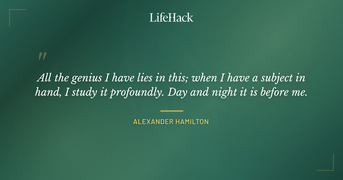 Quote by Alexander Hamilton