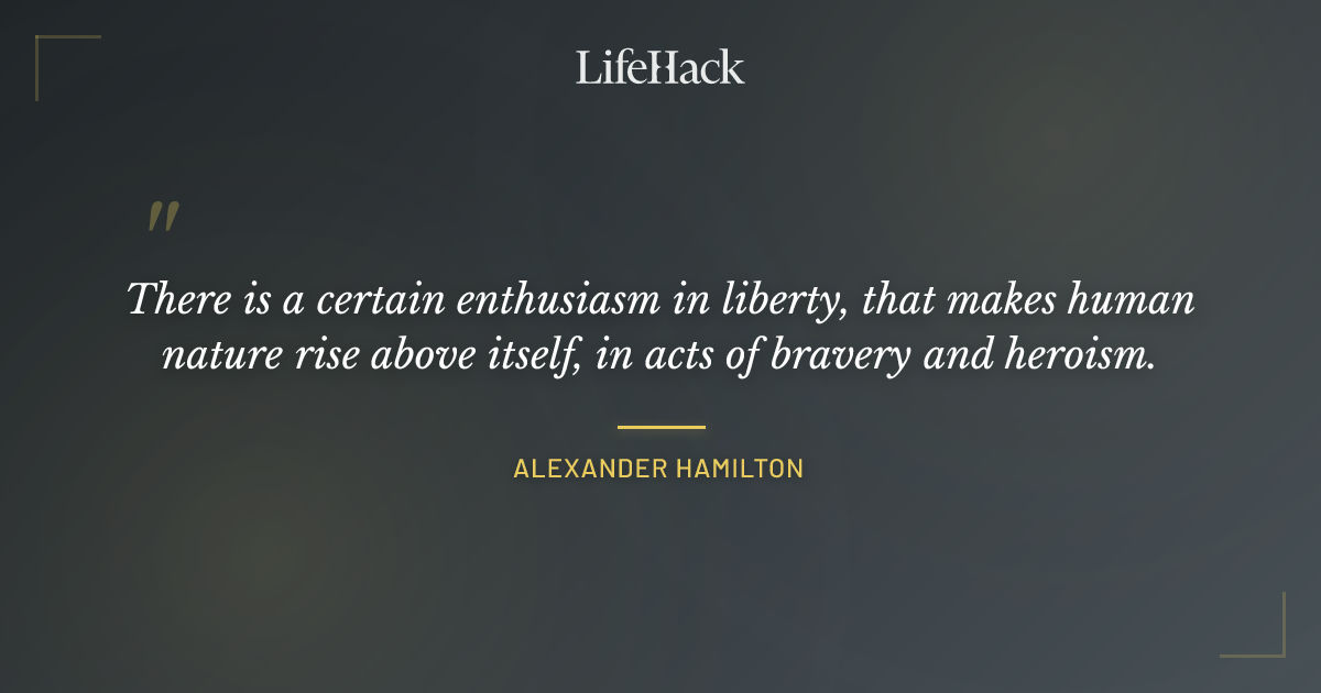 Quote by Alexander Hamilton