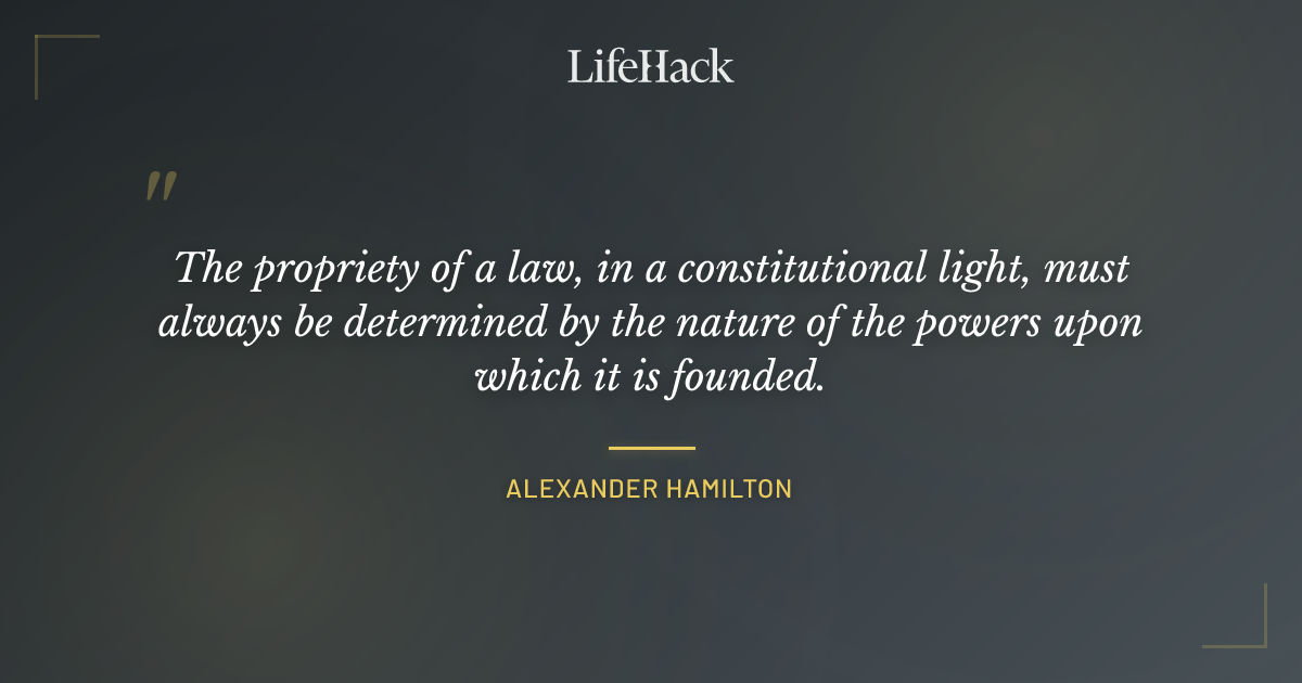 Quote by Alexander Hamilton