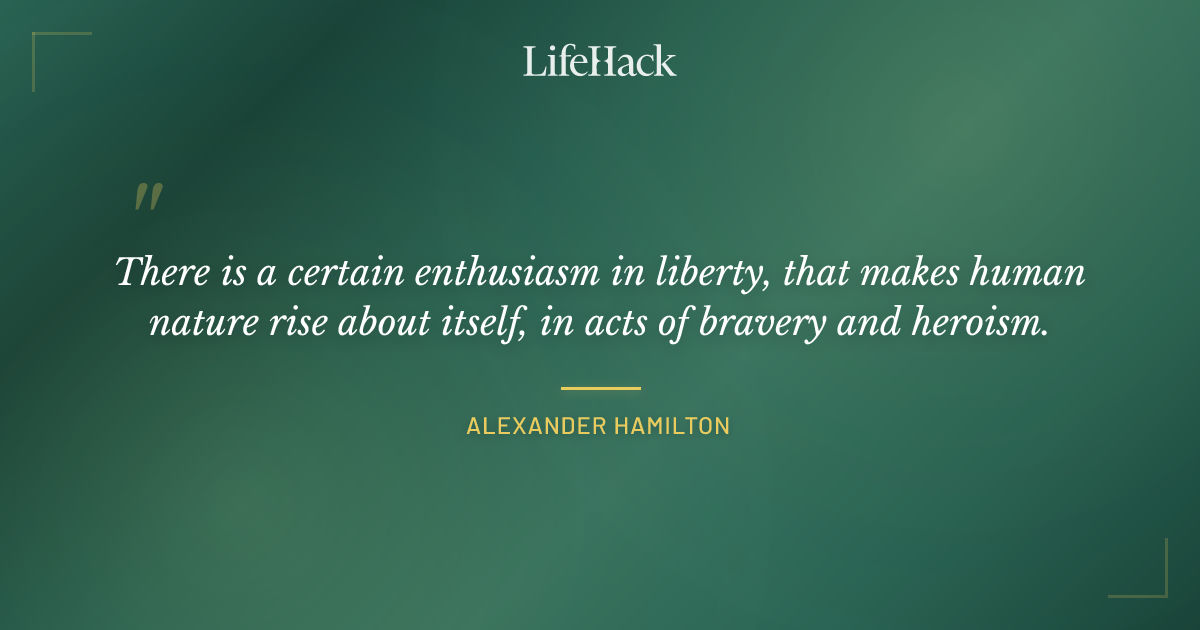Quote by Alexander Hamilton