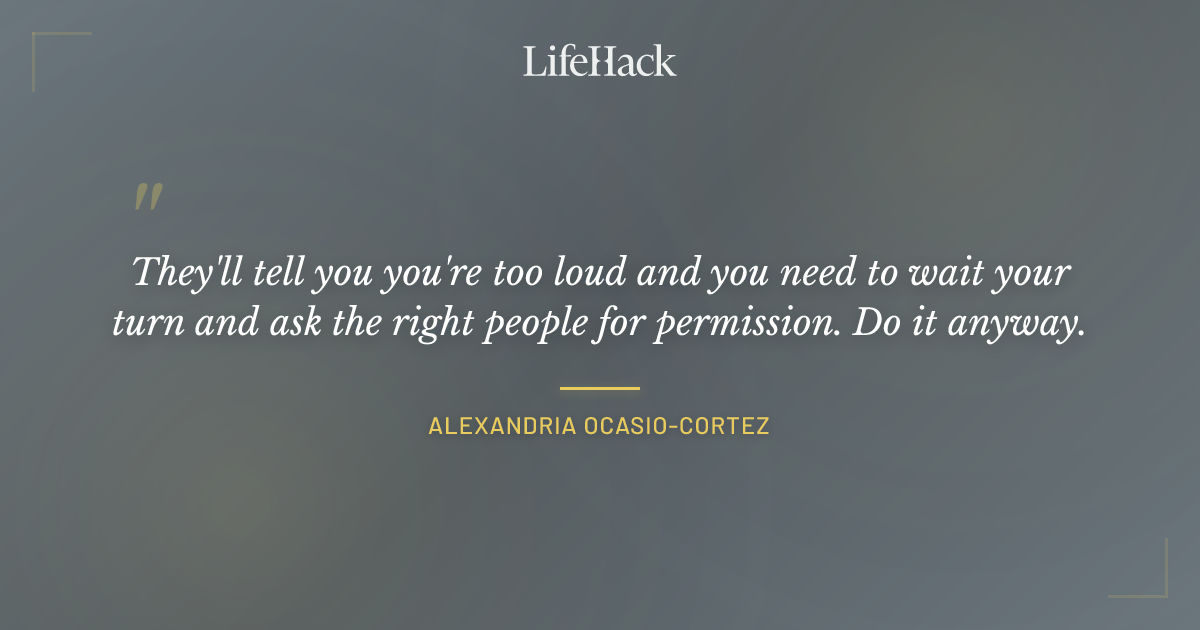Quote by Alexandria Ocasio-Cortez