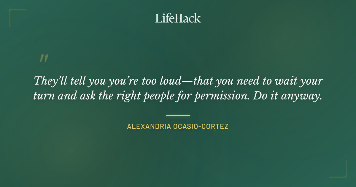 Quote by Alexandria Ocasio-Cortez