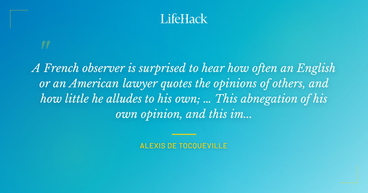 Quote by Alexis de Tocqueville