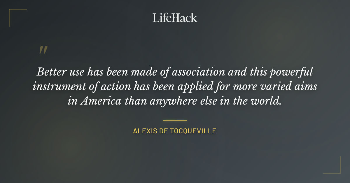 Quote by Alexis de Tocqueville